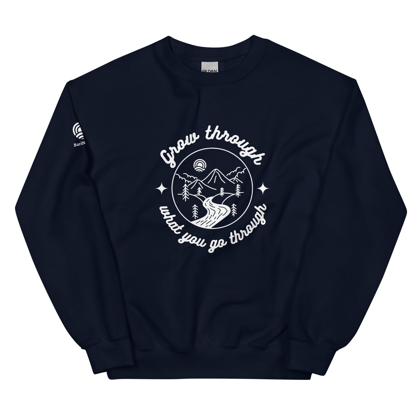 Grow Through What You Go Through Sweatshirt