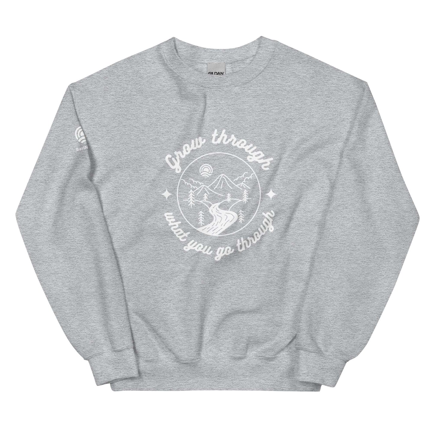 Grow Through What You Go Through Sweatshirt