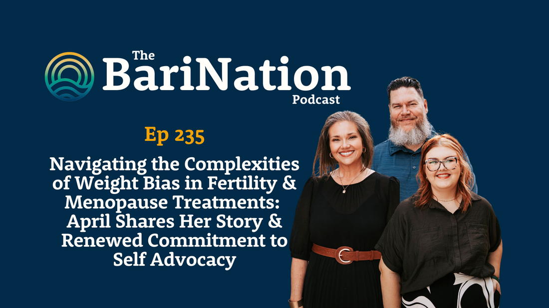 Ep 235 - Navigating the Complexities of Weight Bias in Fertility & Menopause Treatments: April Shares Her Story & Renewed Commitment to Self Advocacy