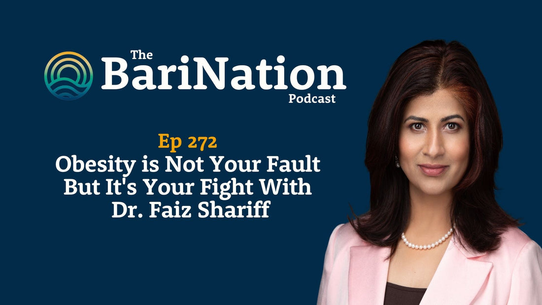 Ep 272  - Obesity is Not Your Fault But It's Your Fight With Dr. Faiz Shariff