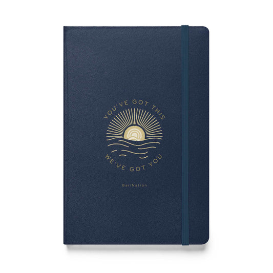 You've Got This | We've Got You Hardcover Notebook