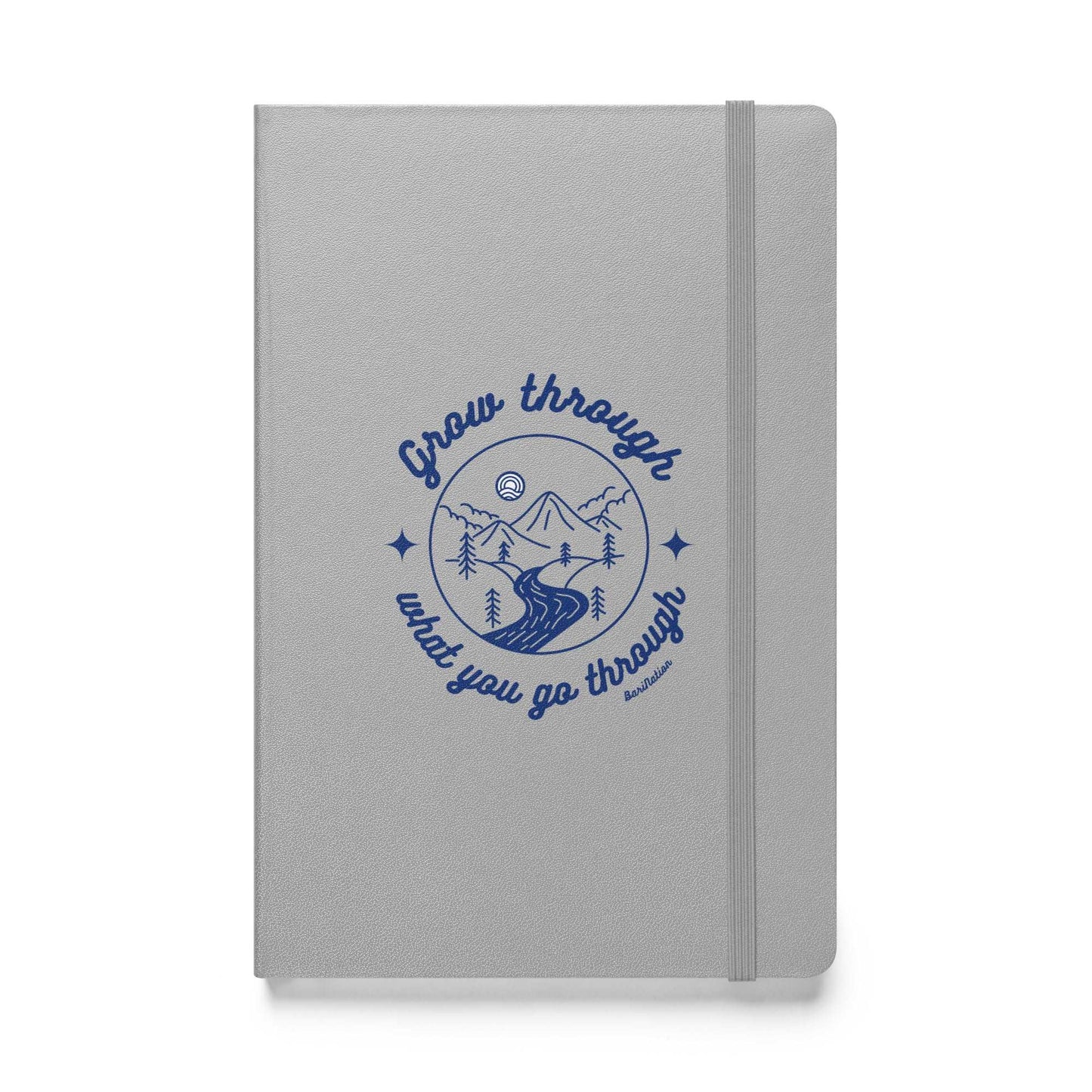 Grow Through What You Go Through - Hardcover Notebook